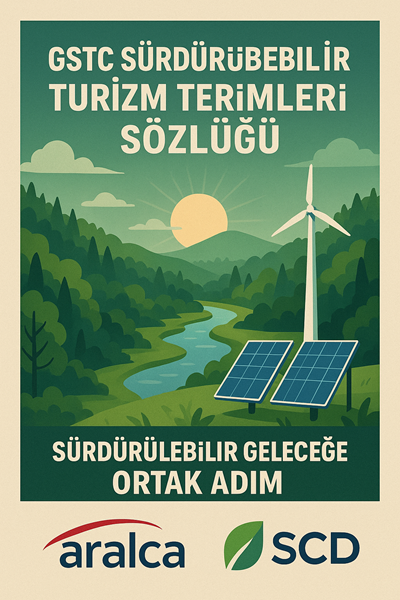 GSTC Sürdürülebilir Turizm Terimleri Sözlüğü 1.-2.-3. Aşama Otel Konaklamada Kullanılan ve Olması Gerekenler